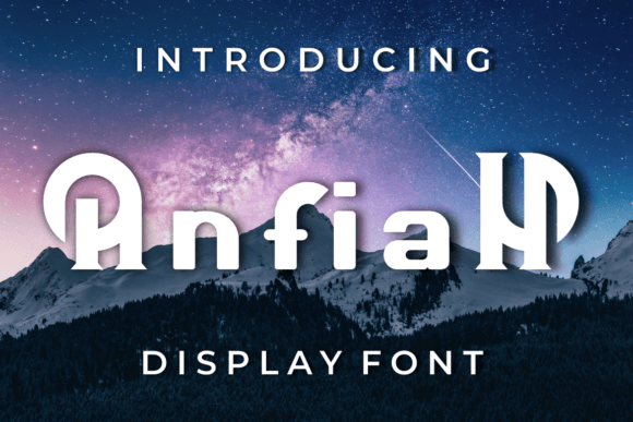 Anfiah: A Standout Display Font for Campaign Headlines