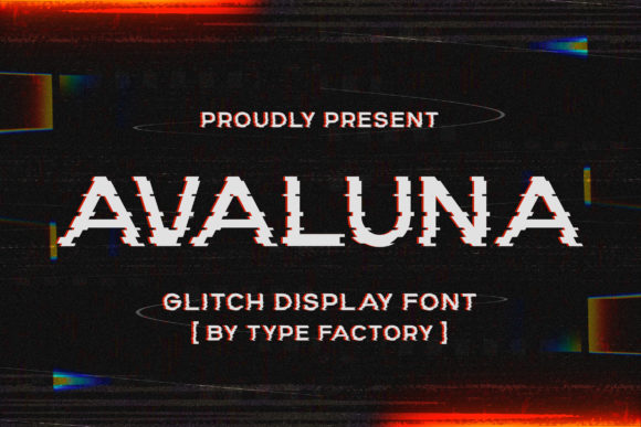 Avaluna: A Display Font That Glitches With Purpose