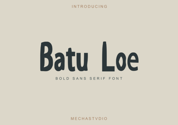 Batu Loe: A Bold, Readable Display Sans Serif for Digital Design