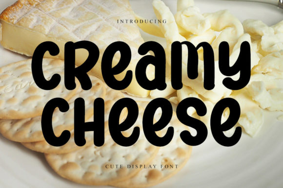 Creamy Cheese Font: A Display Typeface That Elevates Handmade Charm