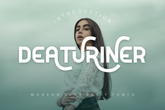 Deaturiner: A Bold Sans Serif That Makes Your Campaign Stand Out
