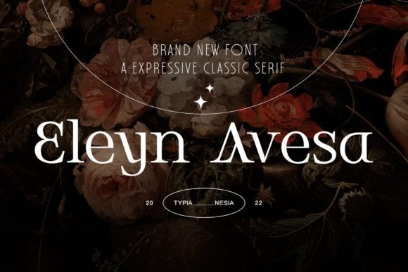 Eleyn Avesa: A Refined Serif Font for Elegant Digital Branding