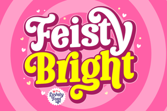 Feisty Bright: A Playful Display Font That Lifts Your Digital Brand