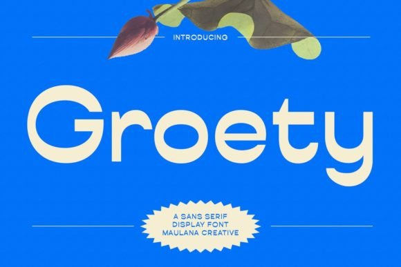 Groety: A Modern Sans Display Font for Campaign-Ready Headlines