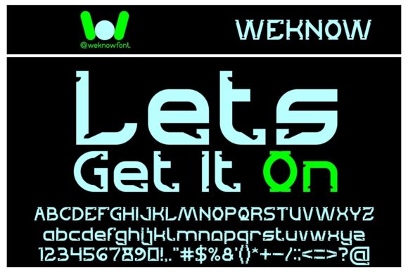 Lets Get It On: A Futuristic Display Font for Digital Design