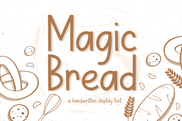 Magic Bread: A Clean Display Font for Digital Branding