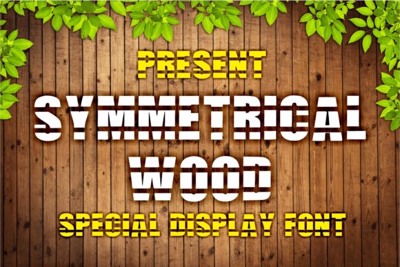 Symmetrical Wood: A Display Font That Makes Your Brand Feel Warm & Real